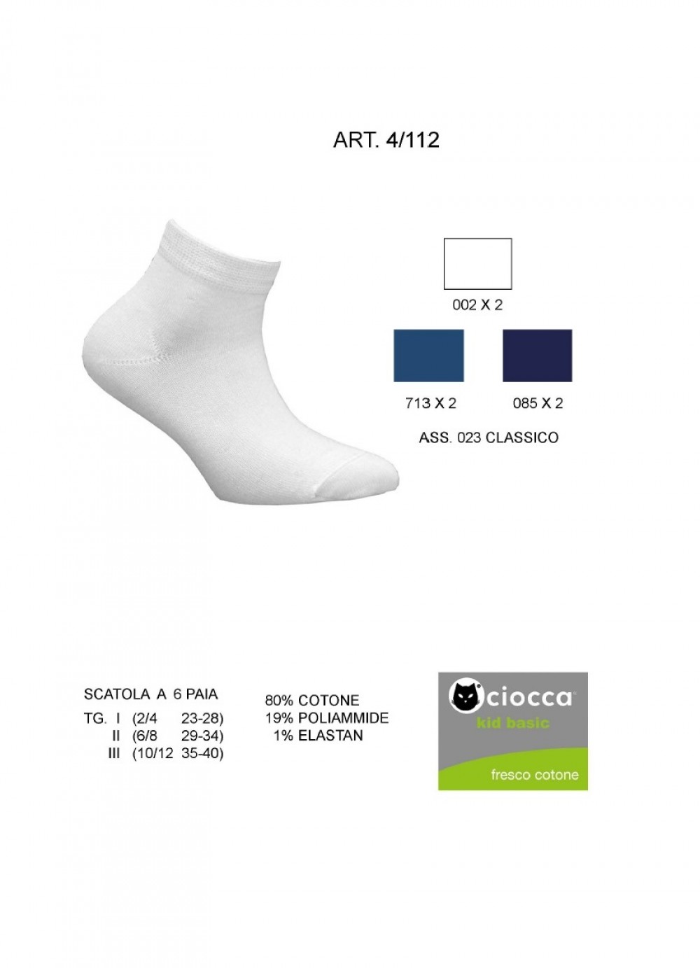 CALZA B. 4/112 CIOCCA 80co19pa1e